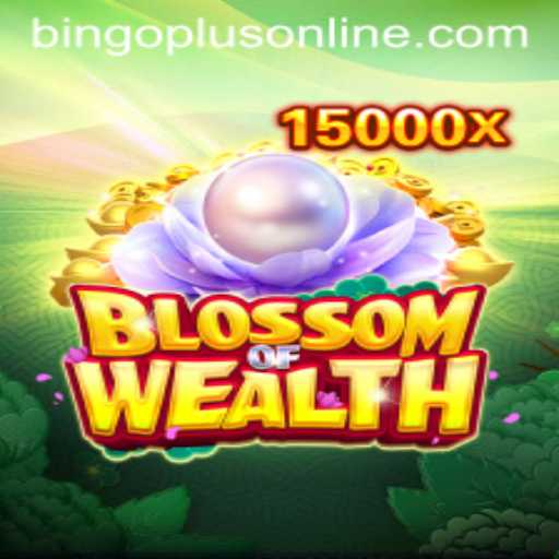 BlossomofWealth: A Captivating Journey Into the World of BingoPlus