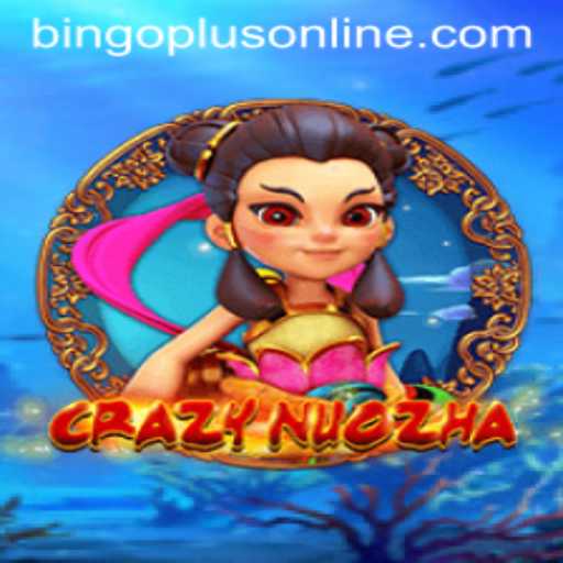 CrazyNuoZha: A New Era of Gaming with BingoPlus Integration