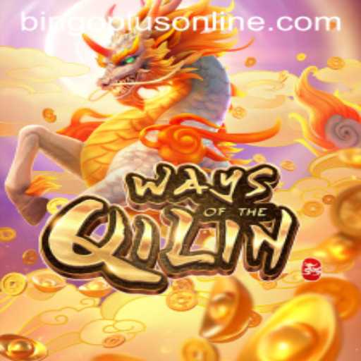 Exploring the Exciting World of WaysoftheQilin in BingoPlus